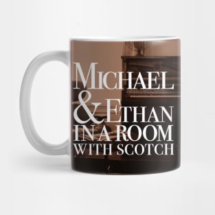 Michael & Ethan in a Room with Scotch Logo Mug